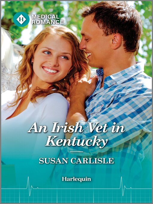 Title details for An Irish Vet in Kentucky by Susan Carlisle - Available